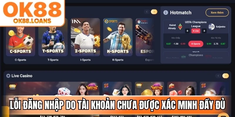 Lỗi đăng nhập do tài khoản chưa được xác minh đầy đủ