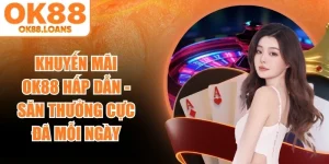 Khuyến Mãi OK88